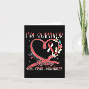 Brain Aneurysm Awareness I'm Survivor Heart Ribbon Card