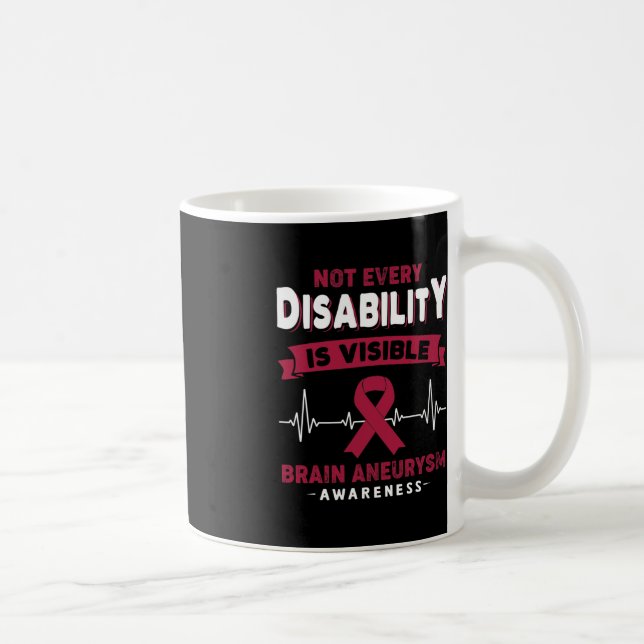 Brain Aneurysm Awareness Not Every Disability is V Coffee Mug (Right)
