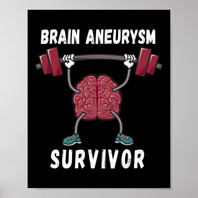 Brain Aneurysm Awareness Survivor Gift  Poster (Front)