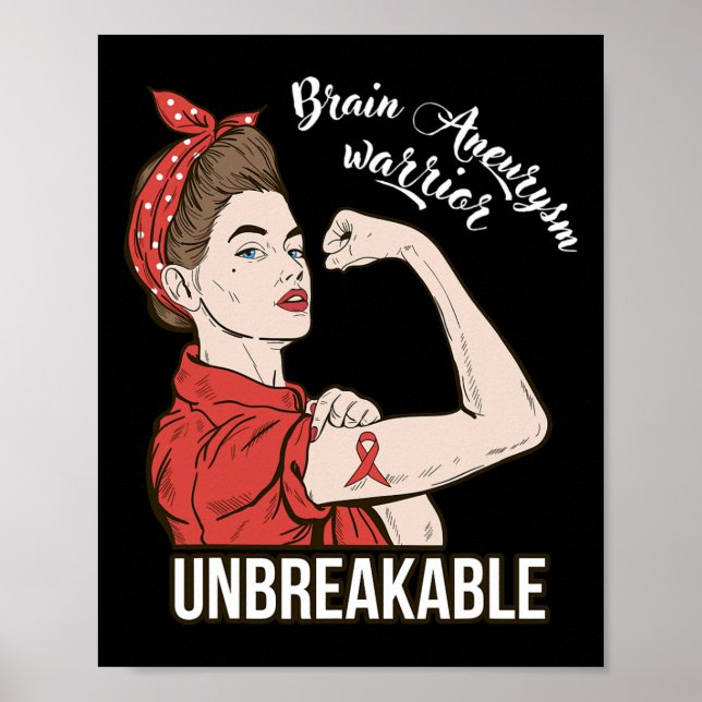 Brain Aneurysm Awareness Warrior Unbreakable Tee G Poster (Front)