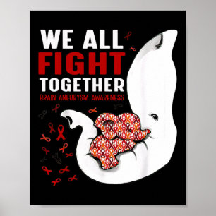 Brain Aneurysm Awareness We All Fight Together Ele Poster