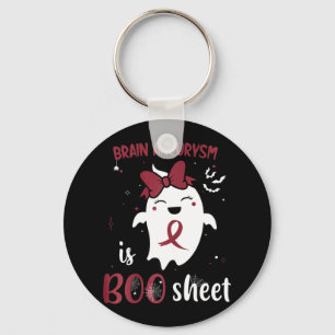 Brain Aneurysm is Boo Sheet Halloween Ghost Burgun Key Ring