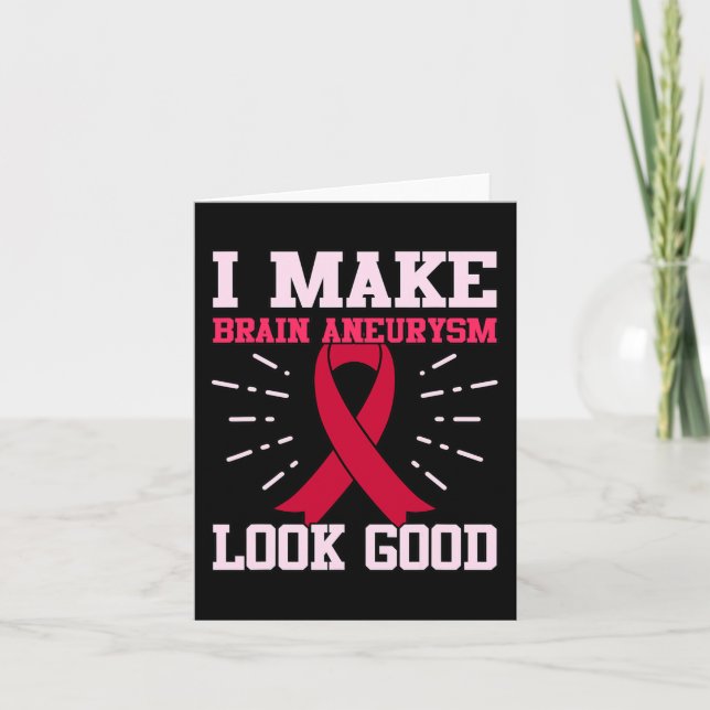Brain Aneurysm Look Good Awareness Month Support G Card (Front)