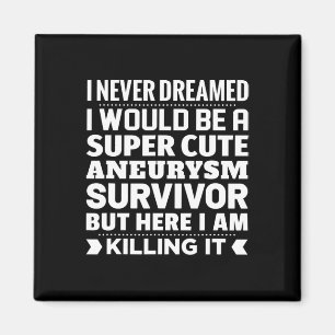 Brain Aneurysm Survivor Awareness  Magnet