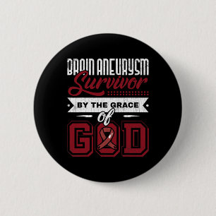 Brain Aneurysm Survivor By Grace Of God Awareness 6 Cm Round Badge