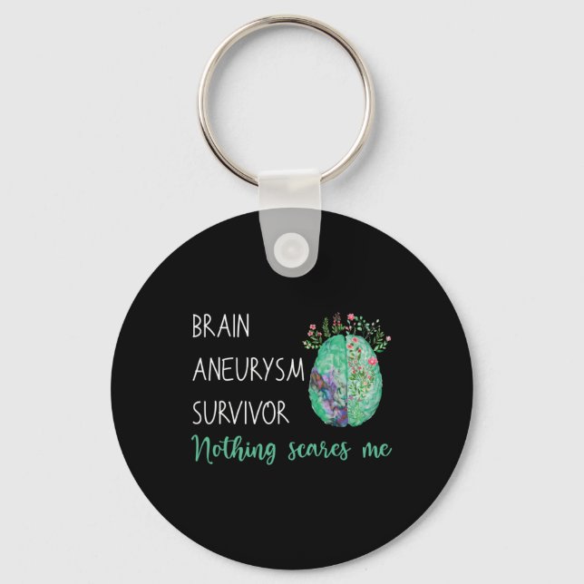 Brain Aneurysm Survivor Nothing Scares Me  Key Ring (Front)