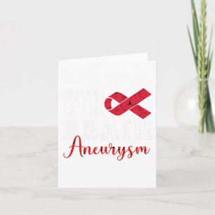 Brain Aneurysm Warrior Medical Condition Aneurysm Card