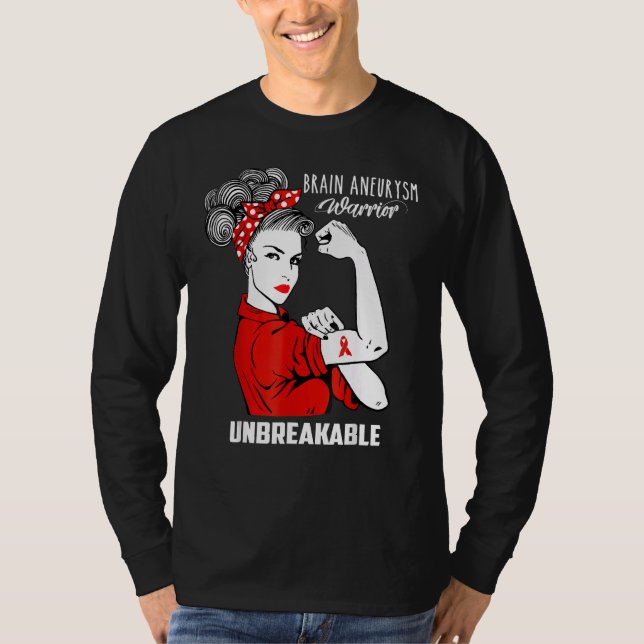 Brain Aneurysm Warrior Unbreakable Awareness T-Shirt (Front)