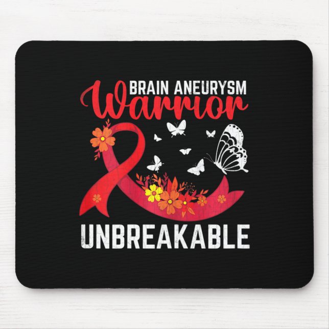 Brain Aneurysm Warrior Unbreakable Surgery Awarene Mouse Pad (Front)