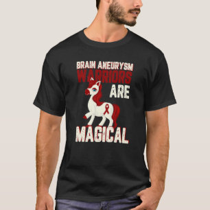 Brain Aneurysm warriors are magical burgundy Ribbo T-Shirt