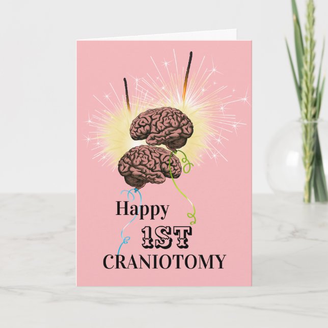 Brain balloons sparklers craniotomy celebration card (Front)