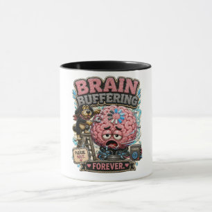 Brain Buffering Forever Personalised Funny Mug