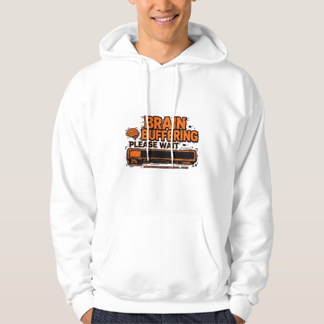Brain Buffering Funny ADHD Hoodie (Front)