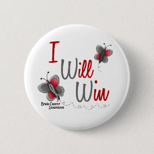 Brain Cancer Butterfly 2 I Will Win 6 Cm Round Badge