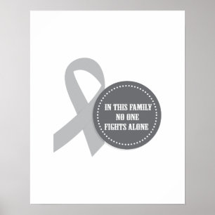 Brain Cancer Grey Ribbon for Family Poster