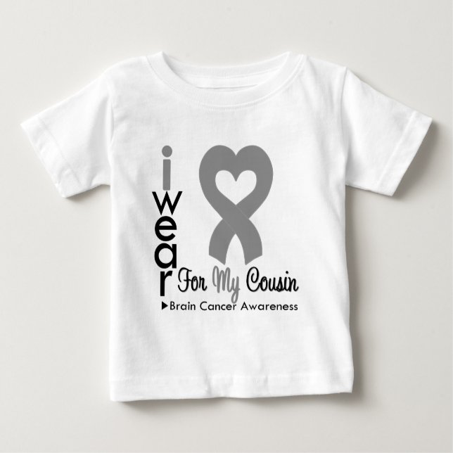 Brain Cancer Heart Ribbon For My Cousin Baby T-Shirt (Front)