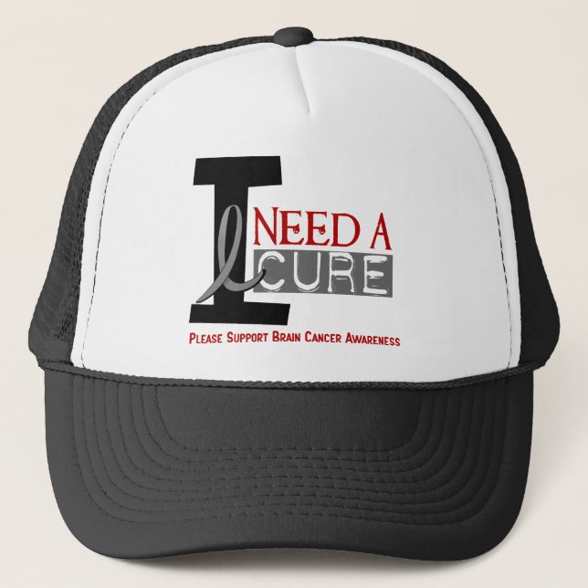 Brain Cancer I NEED A CURE 1 Trucker Hat (Front)