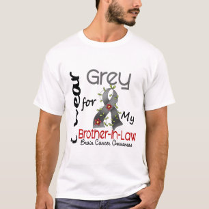 Brain Cancer I Wear Grey For My Brother-In-Law 43 T-Shirt