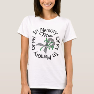 Brain Cancer In Memory of My Mum T-Shirt
