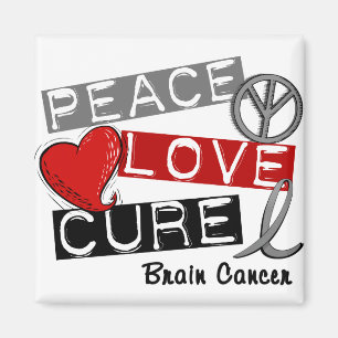 Brain Cancer PEACE LOVE CURE 1 Magnet