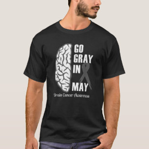 Brain Cancer Tumour Awareness Go Grey In May Men W T-Shirt