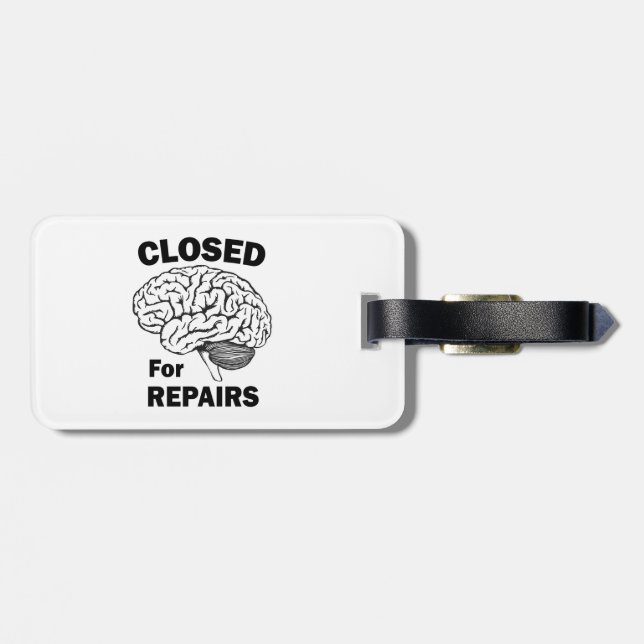 Brain Closed For Repairs Luggage Tag (Back Horizontal)