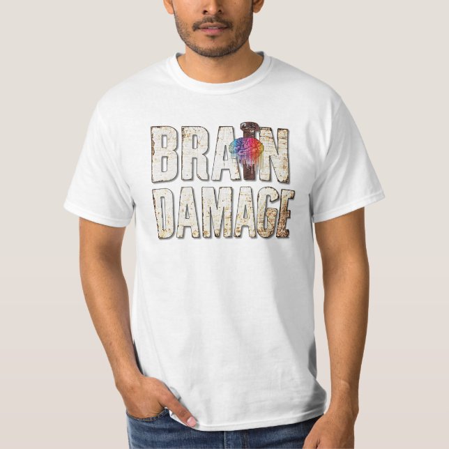 Brain Damage T-Shirt (Front)