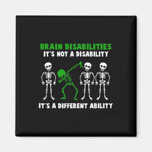 Brain Disabilities Awareness It's Not A Disability Magnet