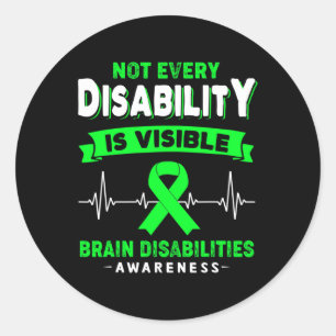 Brain Disabilities Awareness Not Every Disability  Classic Round Sticker