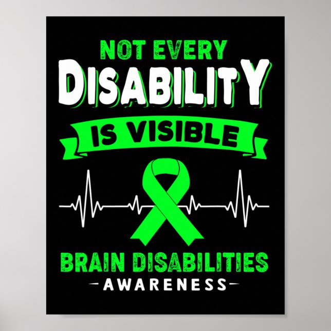 Brain Disabilities Awareness Not Every Disability  Poster (Front)