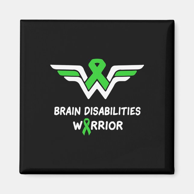 Brain Disabilities Awareness Warrior Green Ribbon  Magnet (Front)