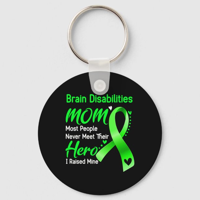 Brain Disabilities Mum I Raised Mine  Key Ring (Front)