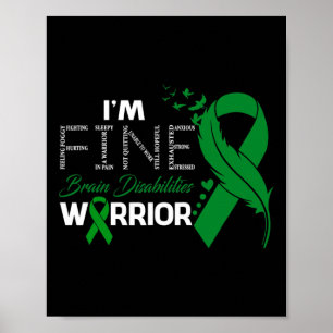 Brain Disabilities Warrior I'm Fine Feather Disab Poster
