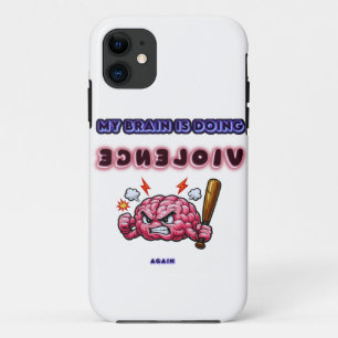 Brain Doing Violence iPhone 11 Case