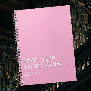 Brain Dump Before Exams – Funny Student Notebook,  Notebook
