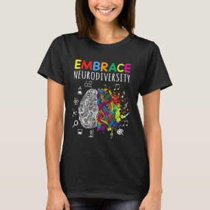 Brain Embrace Neurodiversity Autism Awareness Mont T-Shirt