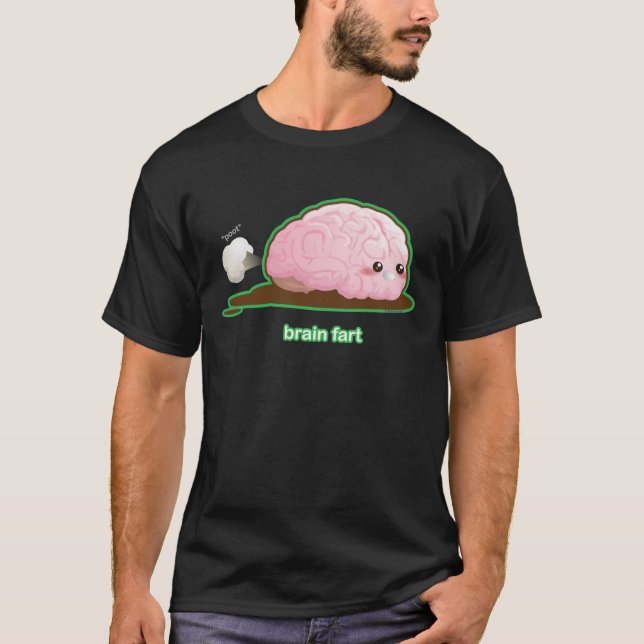 Brain Fart T-Shirt (Front)