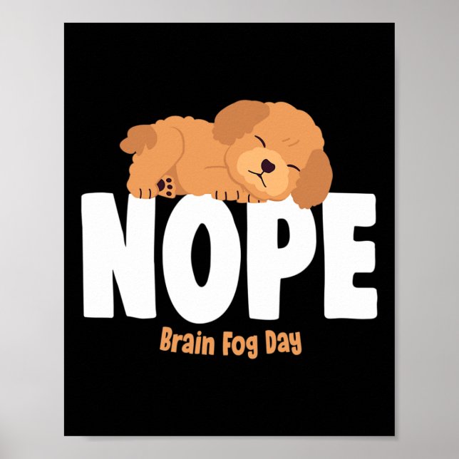 Brain Fog Day Lupus Awareness Fibromyalgia Fibro  Poster (Front)