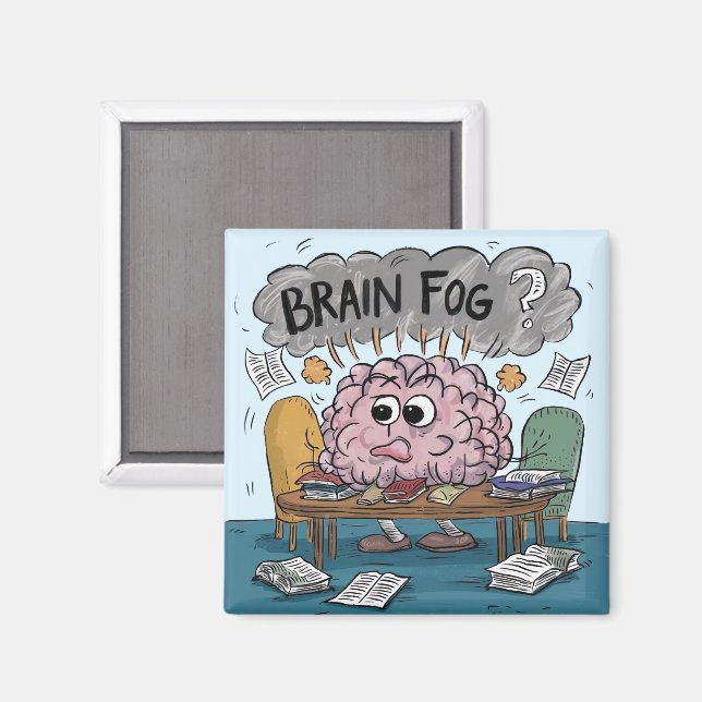 Brain Fog Magnet (Front/Back)