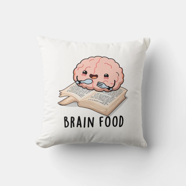Brain Food Funny Anatomy Pun Cushion (Front)
