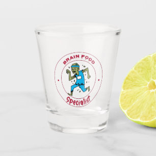 Brain Food Specialist zombie brain Shot Glass