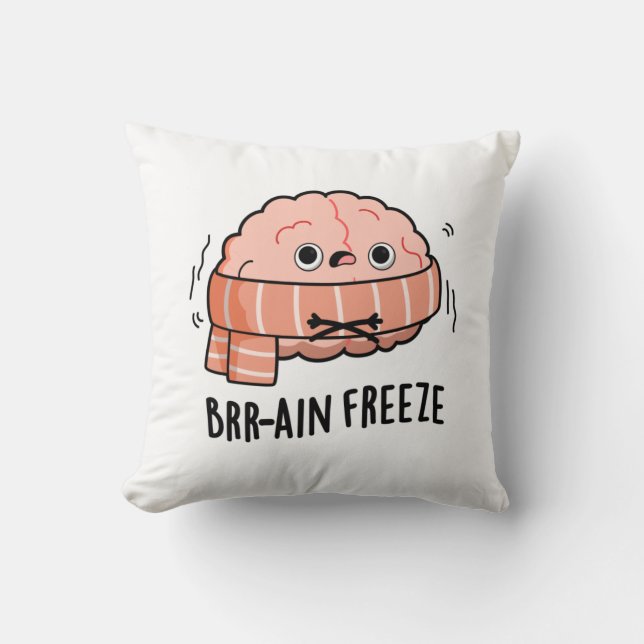 Brain Freeze Funny Biology Anatomy Pun  Cushion (Front)