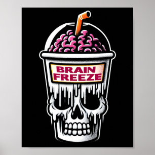 Brain Freeze Skull Spooky Halloween Drink Design Poster