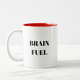 "Brain Fuel" Funny Coffee Mug