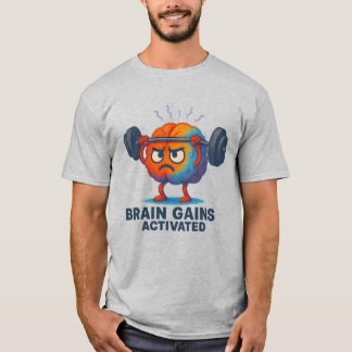 Brain Gains Activated – Funny Motivational Gym Bra T-Shirt