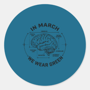 Brain injury awareness month in march wear green classic round sticker