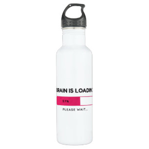 Brain is loading, please wait 710 ml water bottle