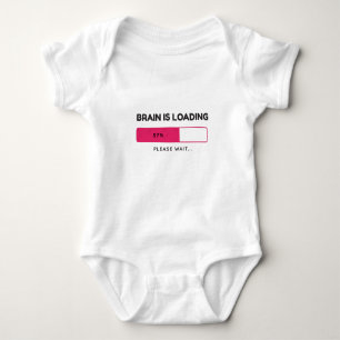 Brain is loading, please wait baby bodysuit