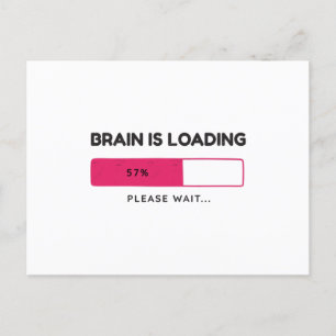 Brain is loading, please wait postcard