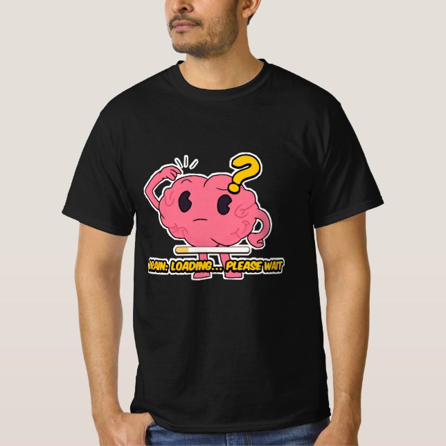 Brain Loading – Funny Cartoon Brain Design for Eve T-Shirt (Front)